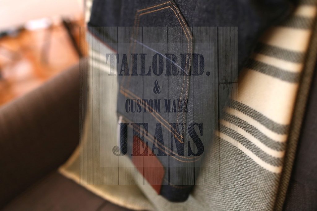 Why Tailor made or custom made jeans makes more sense Tailored Jeans